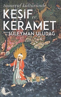 Tasavvuf Kültüründe Keşif ve Keramet %17 indirimli Süleyman Uludağ