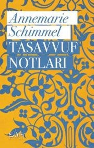 Tasavvuf Notları %17 indirimli Annemarie Schimmel