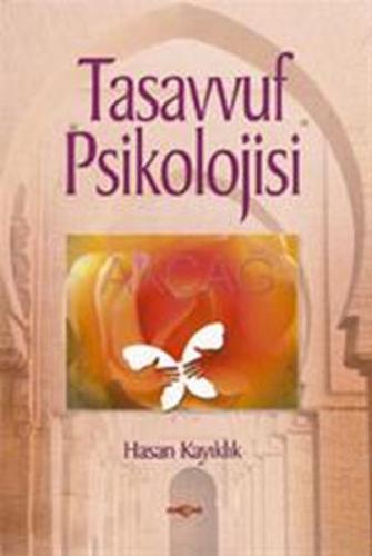 Tasavvuf Psikolojisi %15 indirimli Hasan Kayıklık