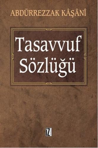 Tasavvuf Sözlüğü %15 indirimli Abdürrezzak Kaşani