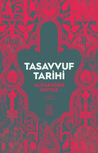 Tasavvuf Tarihi %17 indirimli Alexander Knysh