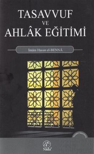 Tasavvuf ve Ahlak Eğitimi %17 indirimli Hasan El-Benna