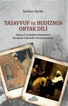 Tasavvuf ve Budizmin Ortak Dili %20 indirimli Serkan Derin