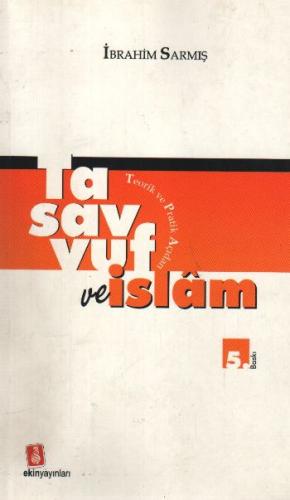 Tasavvuf Ve İslam %15 indirimli İbrahim Sarmış