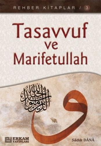 Tasavvuf Ve Marifetullah cep boy Sadık Dana