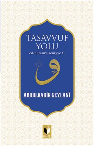 Tasavvuf Yolu %20 indirimli Abdulkadir Geylani