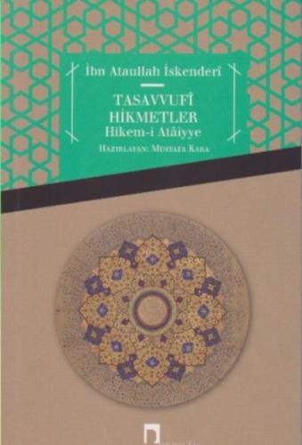 Tasavvufi Hikmetler Hikem-i Ataiyye Ataullah İskenderi