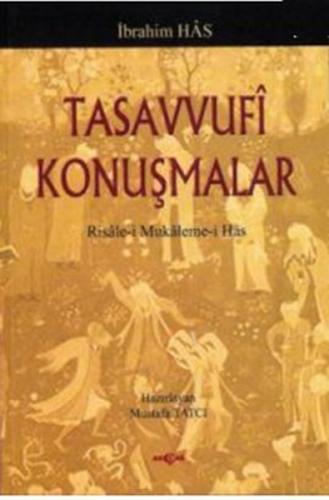 Tasavvufi KonuşmalarRisale-i Mukaleme-i Has %15 indirimli İbrahim Has