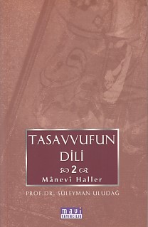 Tasavvufun Dili 2 Manevi Haller Süleyman Uludağ