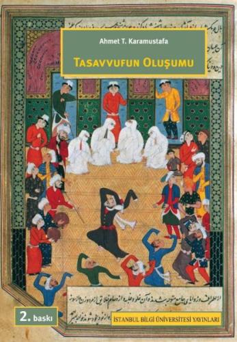 Tasavvufun Oluşumu %3 indirimli Ahmet T. Karamustafa