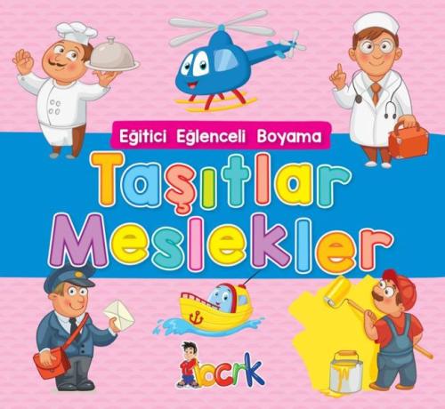 Taşıtlar Meslekler - Eğitici Eğlenceli Boyama %20 indirimli Kolektif