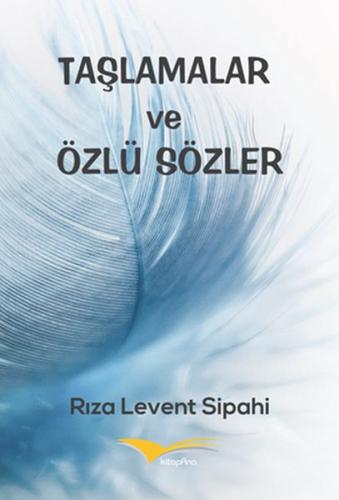 Taşlamalar ve Özlü Sözler Rıza Levent Sipahi