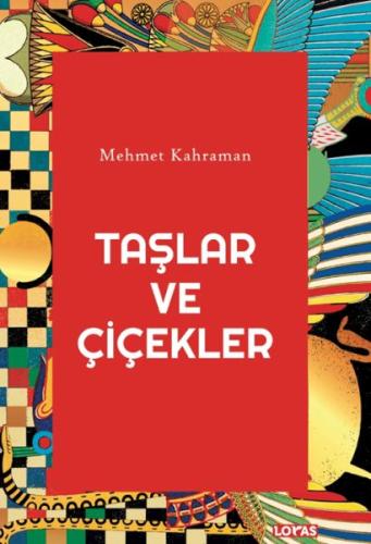 Taşlar ve Çiçekler %17 indirimli Mehmet Kahraman