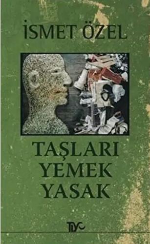 Taşları Yemek Yasak %20 indirimli İsmet Özel