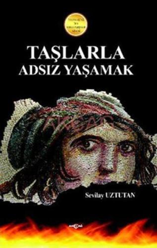 Taşlarla Adsız Yaşamak %15 indirimli Sevilay Uztutan