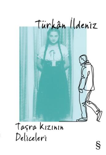 Taşra Kızının Deliceleri %10 indirimli Türkan İldeniz