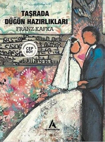 Taşrada Düğün Hazırlıkları (Cep Boy) %35 indirimli Franz Kafka