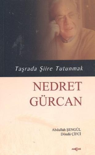 Taşrada Şiire Tutunmak - Nedret Gürcan %15 indirimli Döndü Çifci