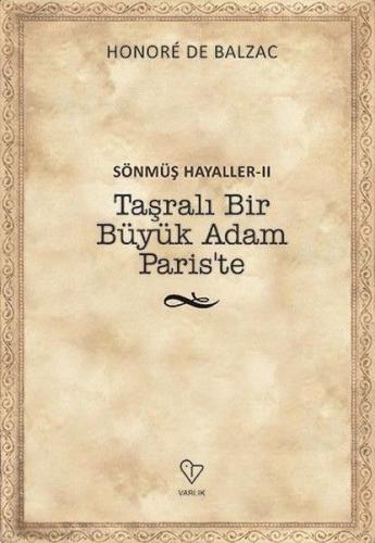 Taşralı Bir Büyük Adam Paris’te %20 indirimli Honore de Balzac