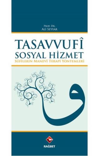 Tassavufi Sosyal Hizmet Ali Seyyar