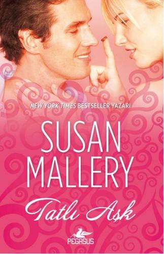 Tatlı Aşk %15 indirimli Susan Mallery