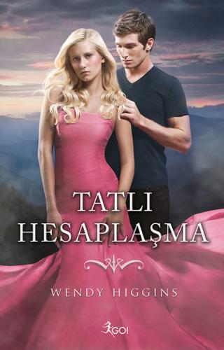 Tatlı Hesaplaşma Wendy Higgins