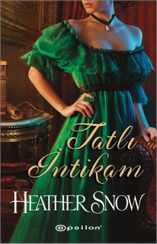 Tatlı İntikam %10 indirimli Heather Snow