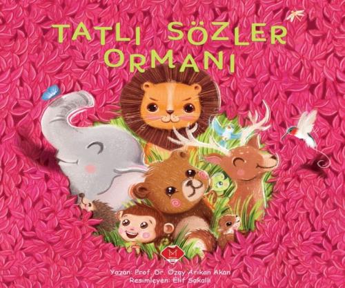 Tatlı Sözler Ormanı %20 indirimli Özay Akan