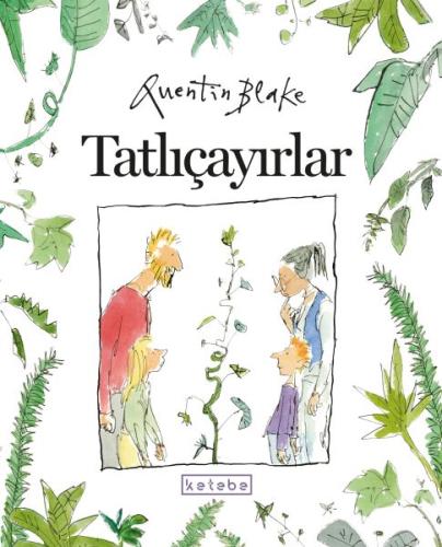 Tatlıçayırlar %17 indirimli Quentin Blake