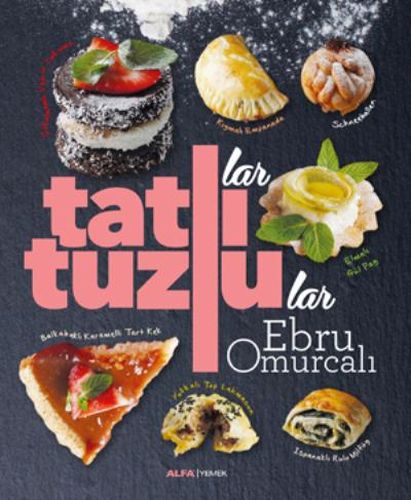 Tatlılar ve Tuzlular %10 indirimli Ebru Omurcalı