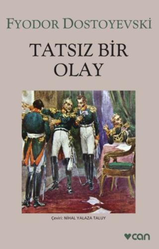 Tatsız Bir Olay Fyodor Mihayloviç Dostoyevski