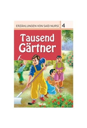 Tausend Gartner %20 indirimli Veli Sırım