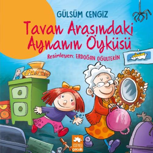 Tavan Arasındaki Aynanın Öyküsü %20 indirimli Gülsüm Cengiz