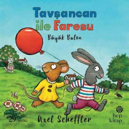 Tavşancan ile Faresu - Büyük Balon %16 indirimli Axel Scheffler