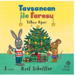 Tavşancan ile Faresu - Yılbaşı Ağacı %16 indirimli Axel Scheffler