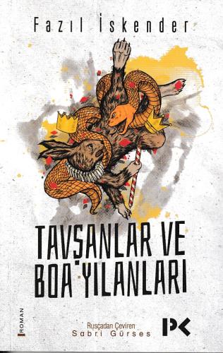 Tavşanlar ve Boa Yılanları %17 indirimli Fazıl İskender