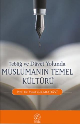 Tebliğ ve Davet Yolunda Müslümanın Temel Kültürü %17 indirimli Yusuf e