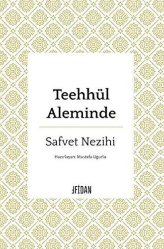 Teehhül Aleminde %17 indirimli Safvet Nezihi