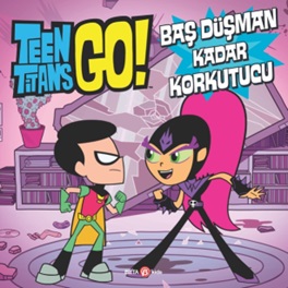 Teen Titans Go! Baş Düşman Kadar Korkutucu %15 indirimli Jonathan Evan