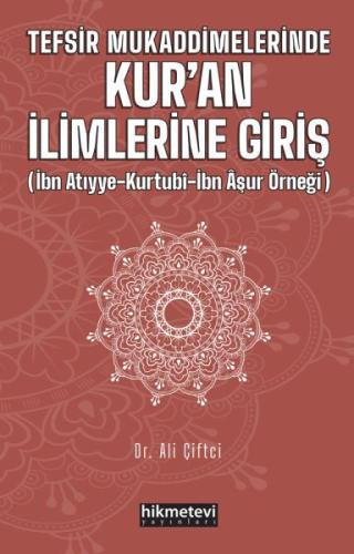 Tefsir Mukaddimelerinde Kur'an İlimlerine Giriş Ali Çiftci