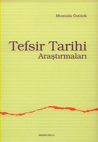 Tefsir Tarihi Araştırmaları %20 indirimli Mustafa Öztürk