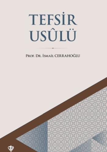 Tefsir Usulü %13 indirimli Prof. Dr. İsmail Cerrahoğ