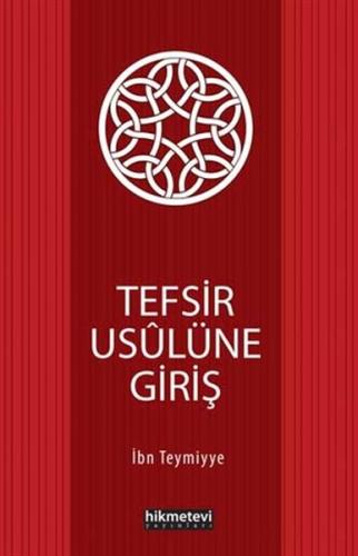 Tefsir Usulüne Giriş Takiyyuddin İbn Teymiyye