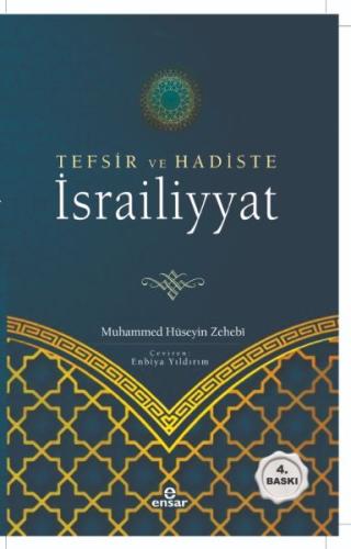 Tefsir ve Hadiste İsrailiyyat %18 indirimli Muhammed Hüseyin Zehebi