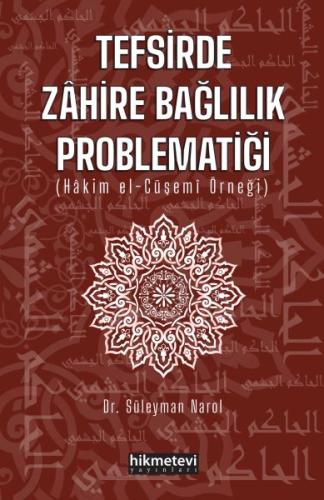 Tefsirde Zahire Bağlılık Problematiği Süleyman Narol