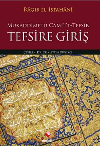 Tefsire Giriş Râgıb el-İsfahanî