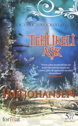 Tehlikeli Aşk %18 indirimli Iris Johansen