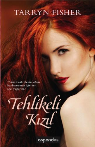 Tehlikeli Kızıl Tarryn Fisher