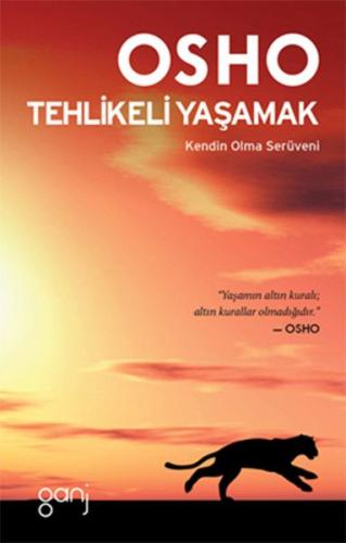 Tehlikeli Yaşamak Osho