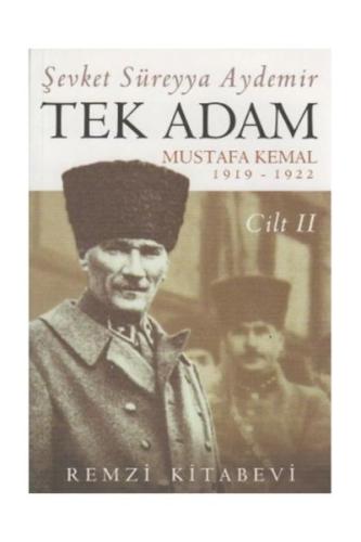 Tek Adam Cilt: 2 1919-1922 Şevket Süreyya Aydemir